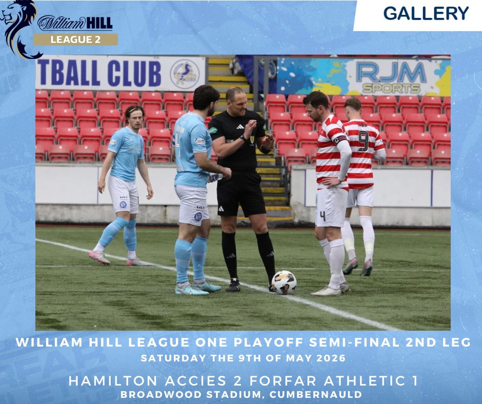 2026 05 09 Hamilton Accies 2 Forfar Athletic 1